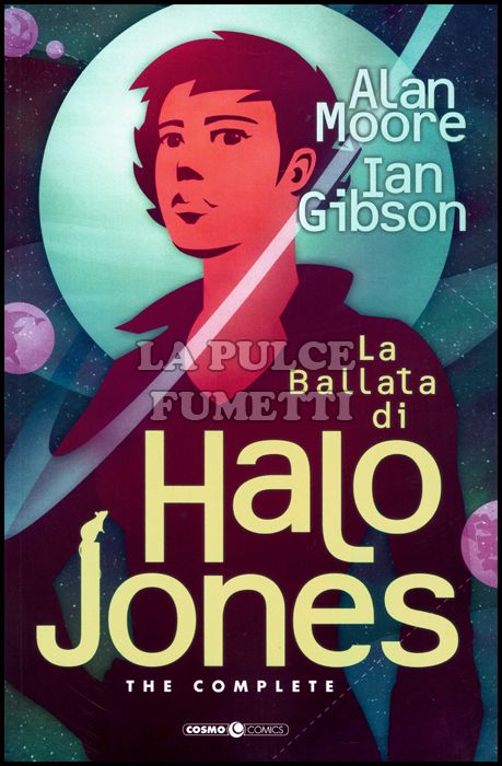 COSMO COMICS #     2 - LA BALLATA DI HALO JONES - THE COMPLETE